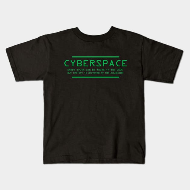 cyberspace Kids T-Shirt by the IT Guy 